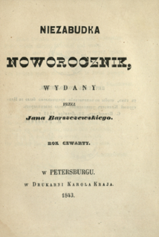 Niezabudka : noworocznik wydany przez Jana Barszczewskiego 1843
