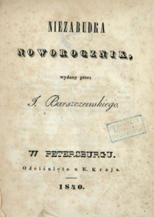Niezabudka : noworocznik wydany przez Jana Barszczewskiego 1840