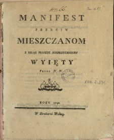 Manifest Przeciw Mieszczanom : Z Ksiąg Prawdy Nieprzycmioney Wyięty