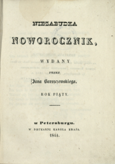 Niezabudka : noworocznik wydany przez Jana Barszczewskiego