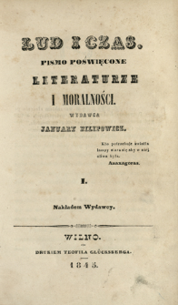 Lud i Czas : pismo poświęcone literaturze i moralności
