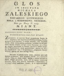 Głos JW. Imci Pana Michała Zaleskiego Woyskiego Litewskiego, Posła z Woiewodztwa Trockiego, Dnia 30. Marca R. 1789. Miany