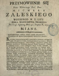 Przymowienie Się Jaśnie Wielmożnego Jmci Pana Michała Zaleskiego Woyskiego W.X. Litt., Posła Woiewodztwa Trockiego Na Sessyi Seymowey Dnia 31. Sierpnia R. 1790. Miane