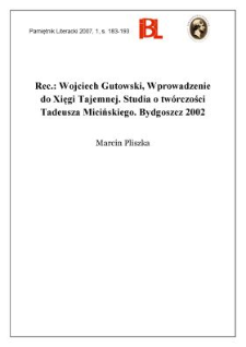 Wojciech Gutowski, Wprowadzenie do Xięgi Tajemnej. Studia o tw&oacute;rczości Tadeusza Micińskiego. Bydgoszcz 2002