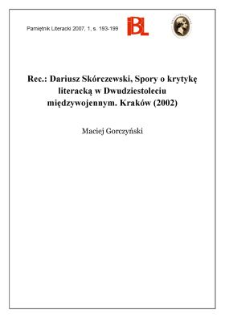 Dariusz Skórczewski, Spory o krytykę literacką w Dwudziestoleciu międzywojennym. Kraków (2002)