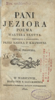Pani jeziora : poema Waltera Skotta. Cz. 1