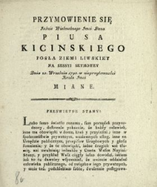 Przymowienie Się Jaśnie Wielmożnego Jmci Pana Piusa Kicinskiego Posła Ziemi Liwskiey Na Sessyi Seymowey Dnia 10. Września 1790. w nieprzytomności Krola Imci Miane