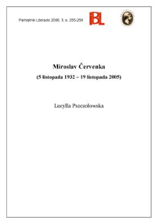 Miroslav Červenka (5 listopada 1932 – 19 listopada 2005)