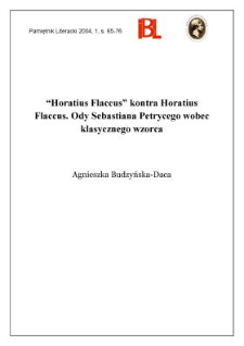 "Horatius Flaccus" kontra Horatius Flaccus : ody Sebastiana Petrycego wobec klasycznego wzorca