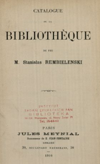 Catalogue de la bibliothèque de feu M. Stanislas Rembieliński.