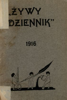 "Żywy Dziennik" : 1916 : (na bezdomnych).