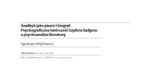 Analityk jako pisarz i biograf. Psychograficzna tw&oacute;rczość Izydora Sadgera a psychoanaliza literatury