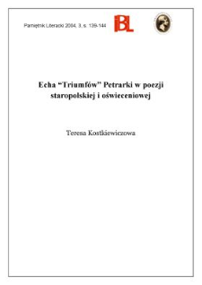 Echa "Triumf&oacute;w" Petrarki w poezji staropolskiej i oświeceniowej