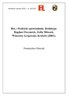 "Praktyki opowiadania", red. Bogdan Owczarek, Zofia Mitosek, Wincenty Grajewski, Krak&oacute;w 2001