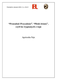 "Przeszłość Przyszłości" : "Pleśń swiata", czyli los wygnanych z raju