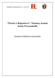 "Wesele w Boguszówce" : nieznany dramat Józefa Weysenhoffa