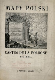 Mapy Polski = Cartes de la Pologne XVI-XIX s.