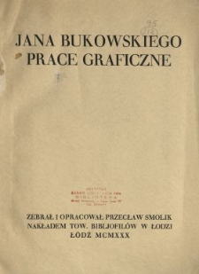 Jana Bukowskiego prace graficzne