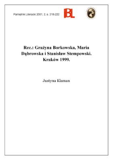 Grażyna Borkowska, Maria Dąbrowska i Stanisław Stempowski. Krak&oacute;w 1999