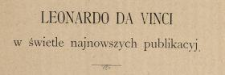 Leonardo da Vinci w świetle najnowszych publikacyj