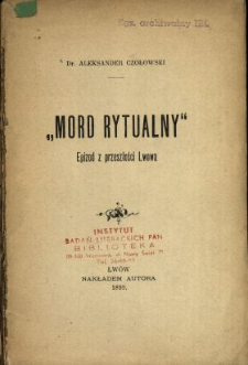 "Mord rytualny" : epizod z przeszłości Lwowa
