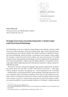 Strategie kreowania wizerunku humanisty w "Księdze elegii podr&oacute;żnych" Jana Rybińskiego