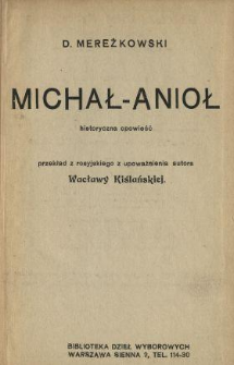 Michał Anioł : historyczna opowieść