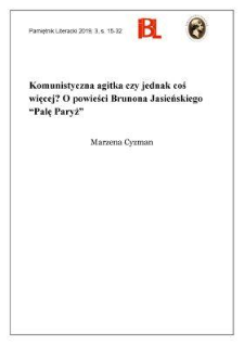 Komunistyczna agitka czy jednak coś więcej? O powieści Brunona Jasieńskiego &bdquo;Palę Paryż&rdquo;