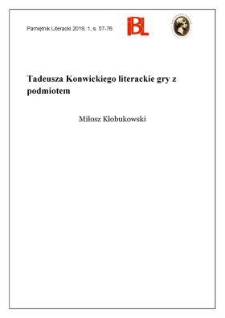 Tadeusza Konwickiego literackie gry z podmiotem