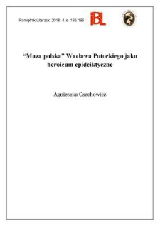 „Muza polska” Wacława Potockiego jako heroicum epideiktyczne