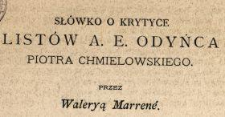 Sł&oacute;wko o krytyce List&oacute;w A.E. Odyńca Piotra Chmielowskiego