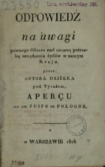 Odpowiedź na uwagi pewnego oficera nad uznaną potrzebą urządzenia Żyd&oacute;w w naszym kraju