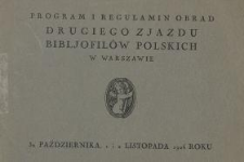 Program i regulamin obrad Drugiego Zjazdu Bibljofilów Polskich w Warszawie 31 października, 1 i 2 listopada 1926 roku.