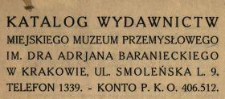 Katalog wydawnictw Miejskiego Muzeum Przemysłowego imienia dra Adrjana Baranieckiego w Krakowie, ulica Smoleńska l. 9.