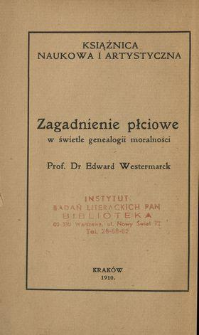 Zagadnienie płciowe w świetle genealogii moralności