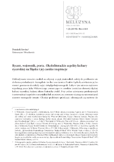 Rycerz, wojownik, poeta. Okołoliterackie aspekty kultury rycerskiej na Śląsku i jej czeskie inspiracje