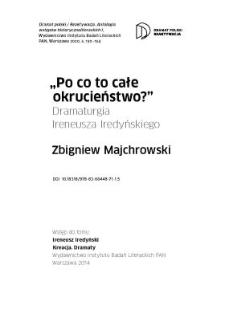 „Po co to całe okrucieństwo?" Dramaturgia Ireneusza Iredyńskiego