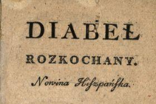 Diabeł Rozkochany : Nowina Hiszpańska
