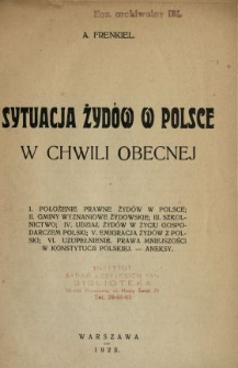 Sytuacja Żyd&oacute;w w Polsce w chwili obecnej