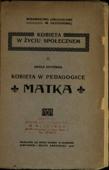 Kobieta w pedagogice : matka