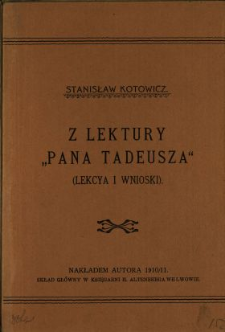 Z lektury "Pana Tadeusza" : (lekcya i wnioski)