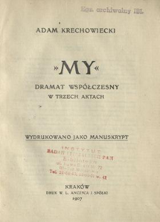 "My" : dramat współczesny w trzech aktach