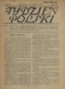 Tydzień Polski : tygodnik polityczno-społeczny : wychodzi w sobotę 1921 N.36