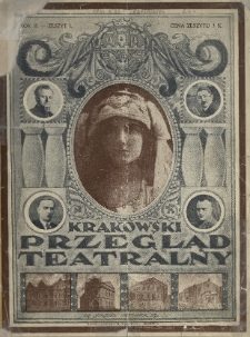 Krakowski Przegląd Teatralny : tygodnik art.-literacki dla spraw teatru, literat. dram. i sztuki 1920 N.1