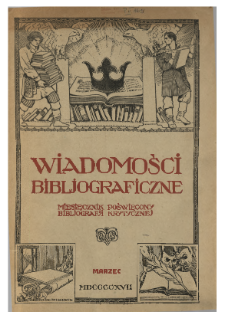 Wiadomości Bibljograficzne : miesięcznik poświęcony bibljografii krytycznej 1917 N.3