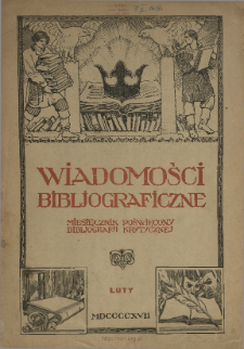 Wiadomości Bibljograficzne : miesięcznik poświęcony bibljografii krytycznej 1917 N.2
