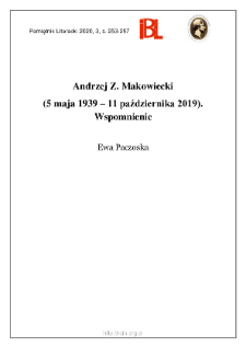 Andrzej Z. Makowiecki (5 maja 1939 – 11 października 2019). Wspomnienie