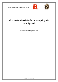 O szaleństwie edytorów w perspektywie ratio i praxis