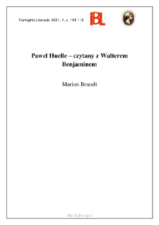 Paweł Huelle &ndash; czytany z Walterem Benjaminem