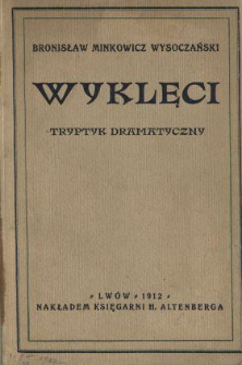 Wyklęci : tryptyk dramatyczny